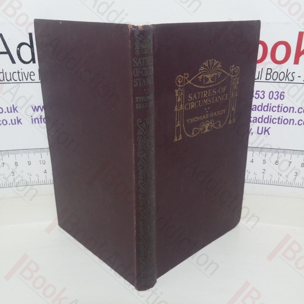 Satires and Circumstances: Lyrics and Reveries with Miscellaneous Pieces