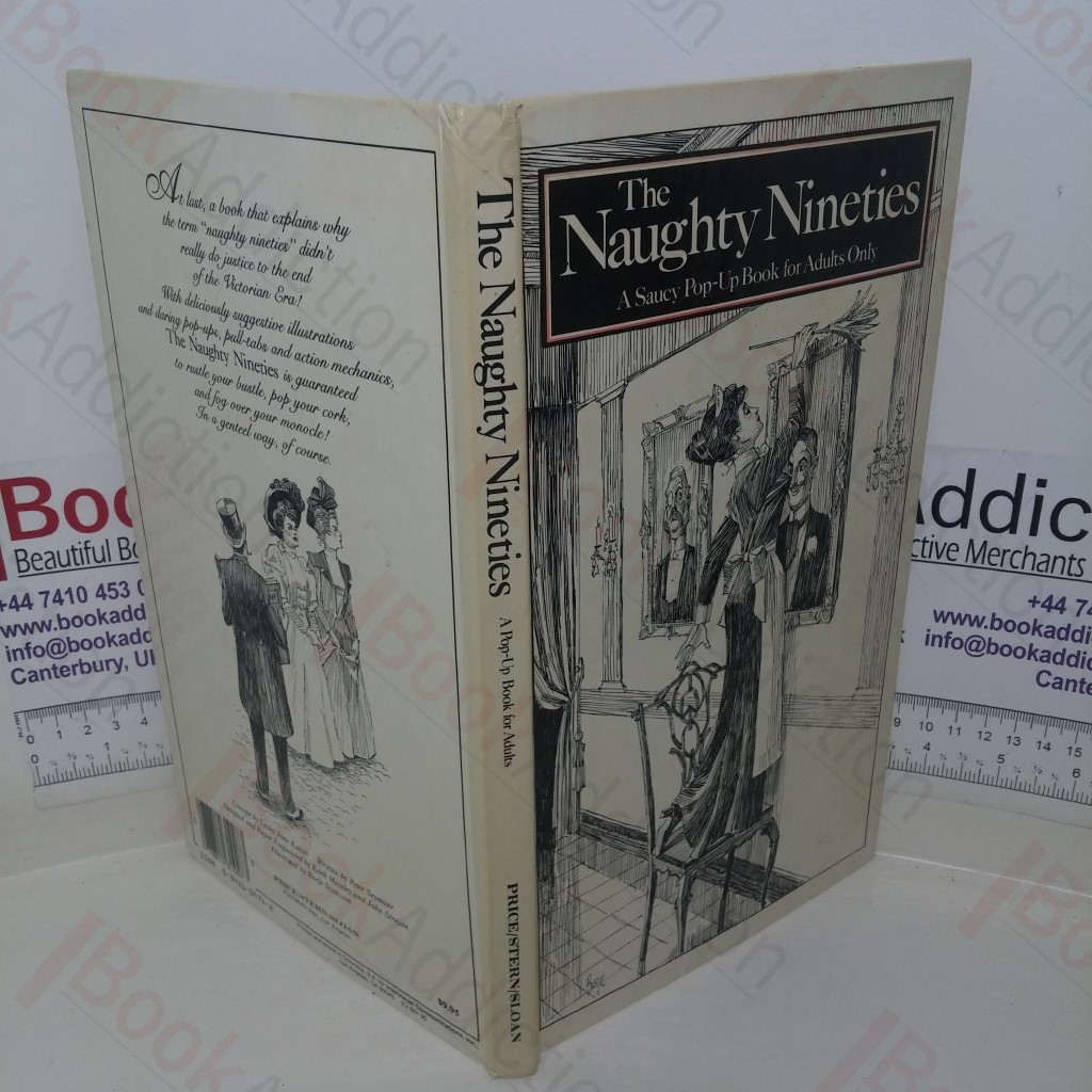 The Naughty Nineties: A Saucy Pop-up Book for Adults Only