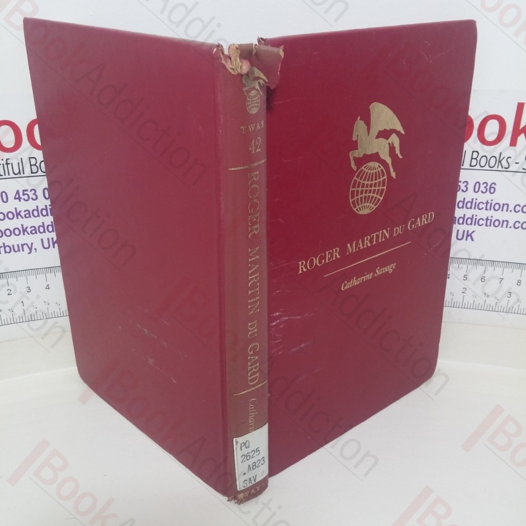 Roger Martin du Gard (Twayne's World Author Series, No. 42)