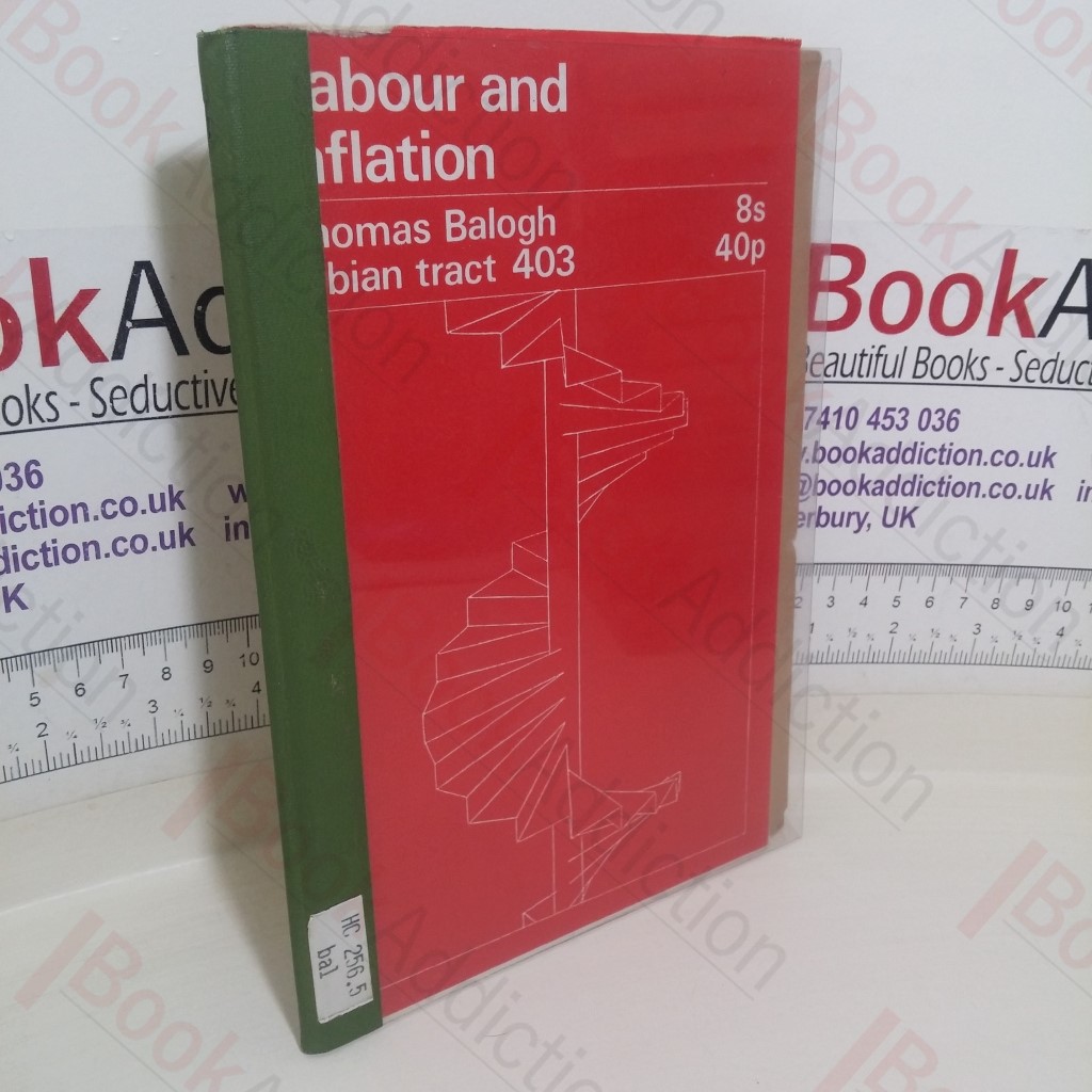 Labour and Inflation (Young Fabian Pamphlet, No. 403)