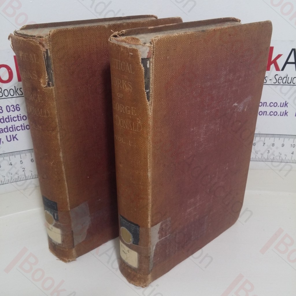 The Poetical Works of George MacDonald (Volumes I and II)