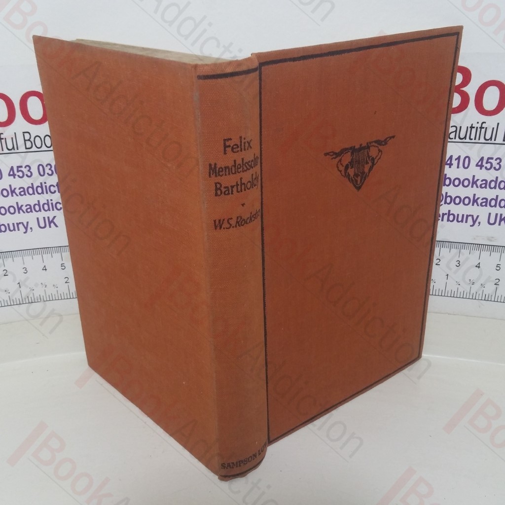 Felix Mendelssohn-Bartholdy, 1809-1847