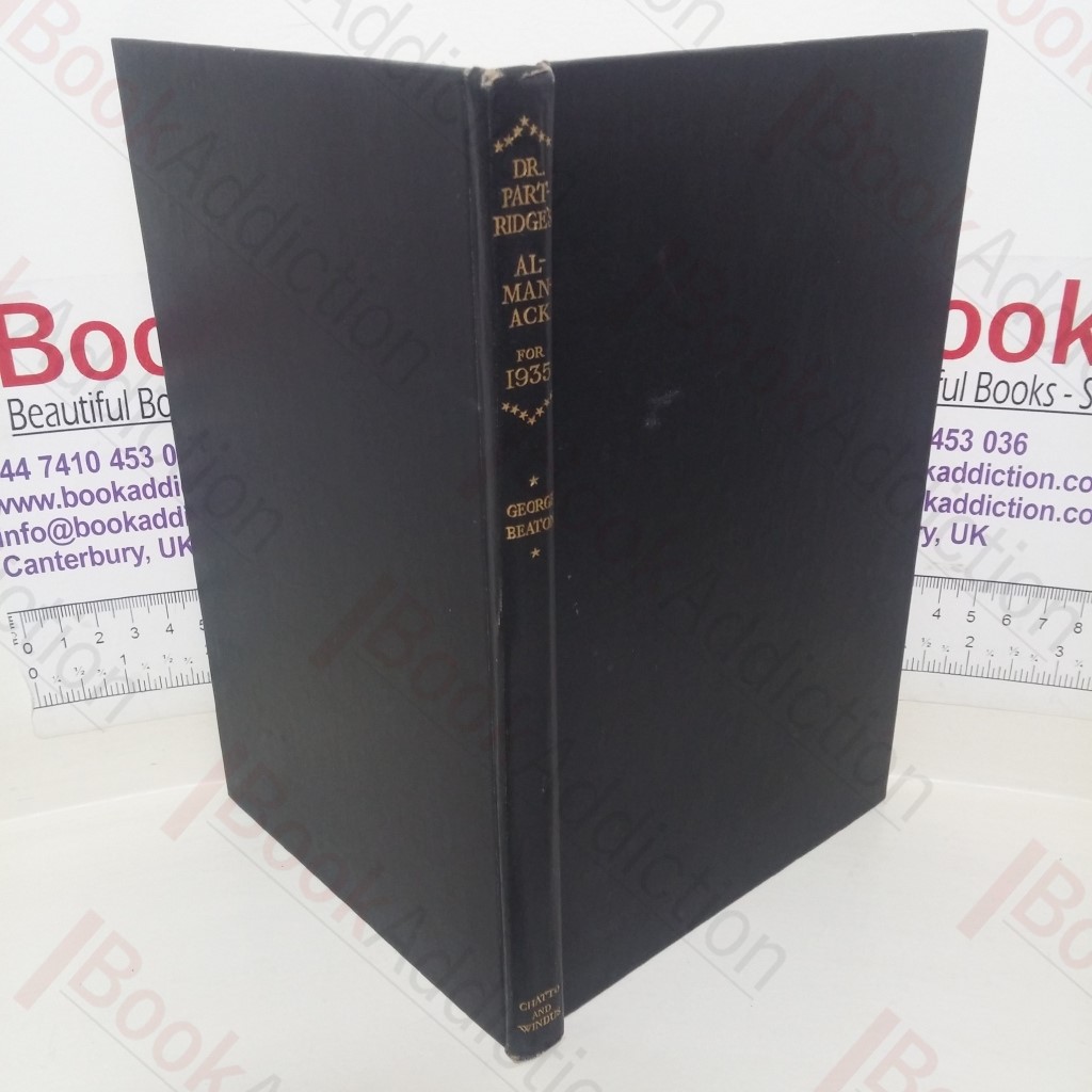Doctor Partridge's Almanack for 1935: With an Account of his Resurrection from the Grave After Lying Dead in it for 2 Centuries by G Robinson; Also a Brief Exposition of his Religious and Astrological teaching by Professor Blish