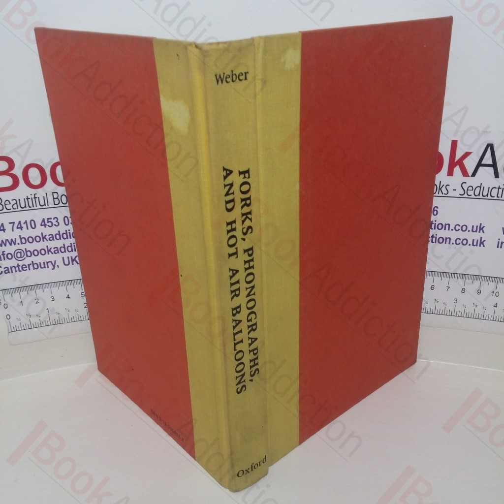 Forks, Phonographs, and Hot Air Balloons: A Field Guide to Inventive Thinking