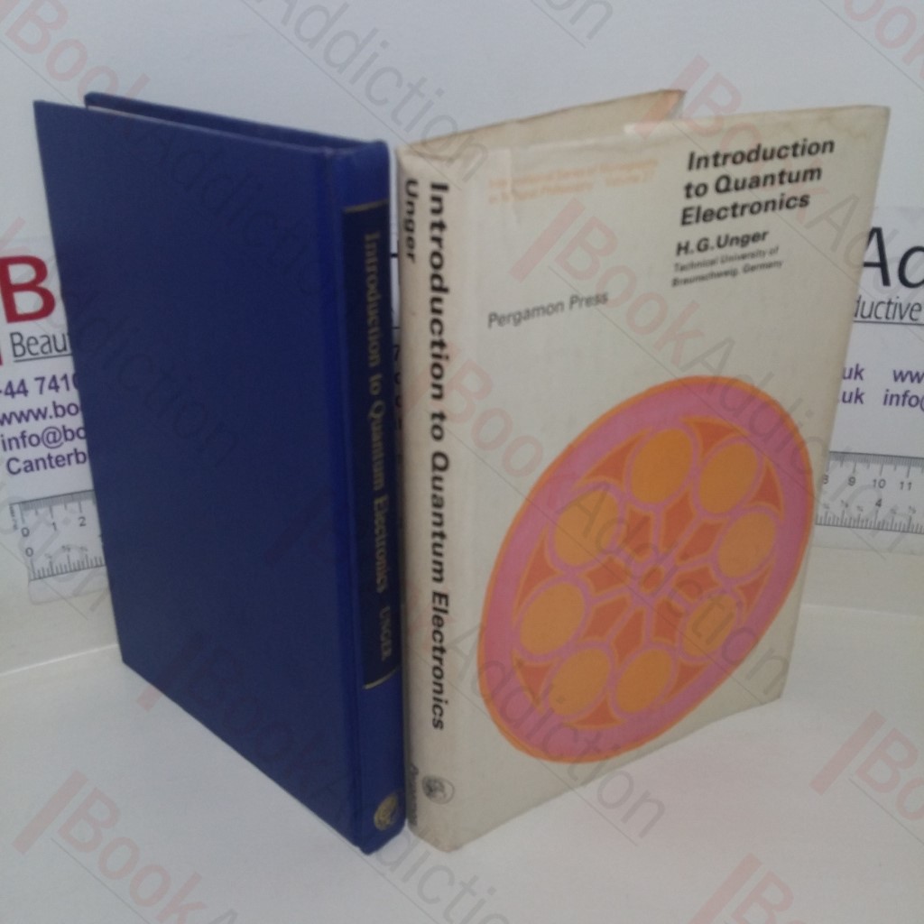 Introduction to Quantum Electronics (International Series of Monographs in Natural Philosophy, No. 27)