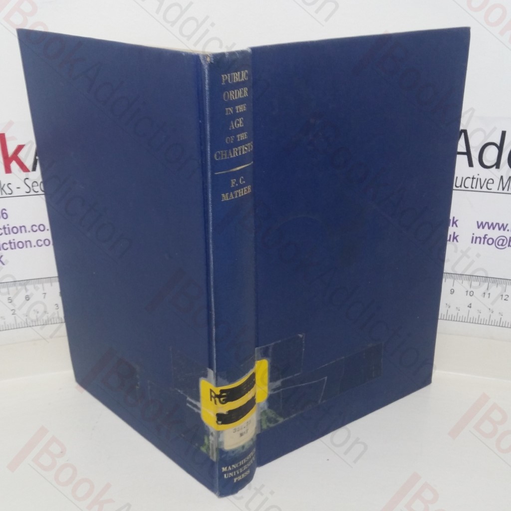 Public Order in the Age of the Chartists