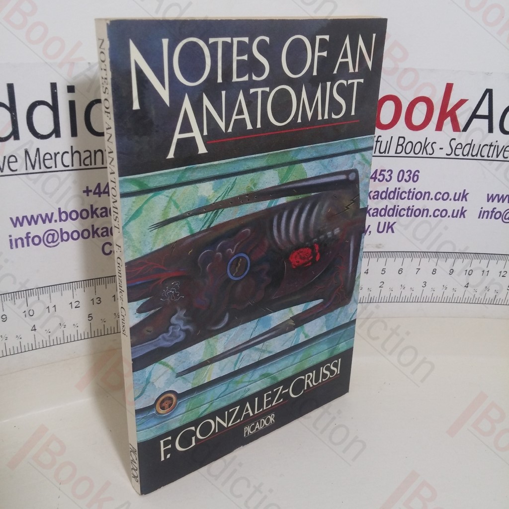 Notes of an Anatomist (Picador Books)