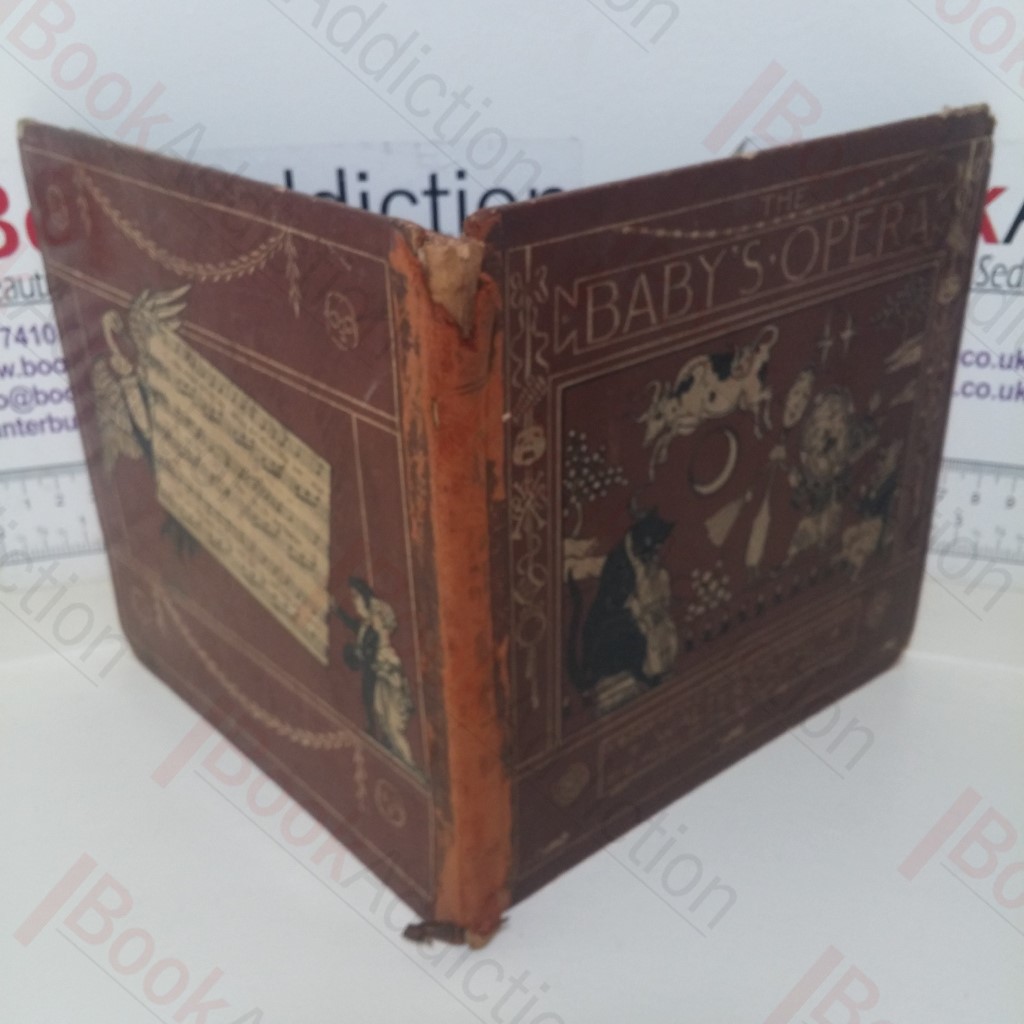 The Baby's Opera: A Book of Old Rhymes with New Dresses