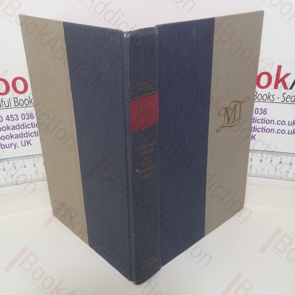 A Connecticut Yankee in King Arthur's Court (The Complete Novels of Mark Twain series)