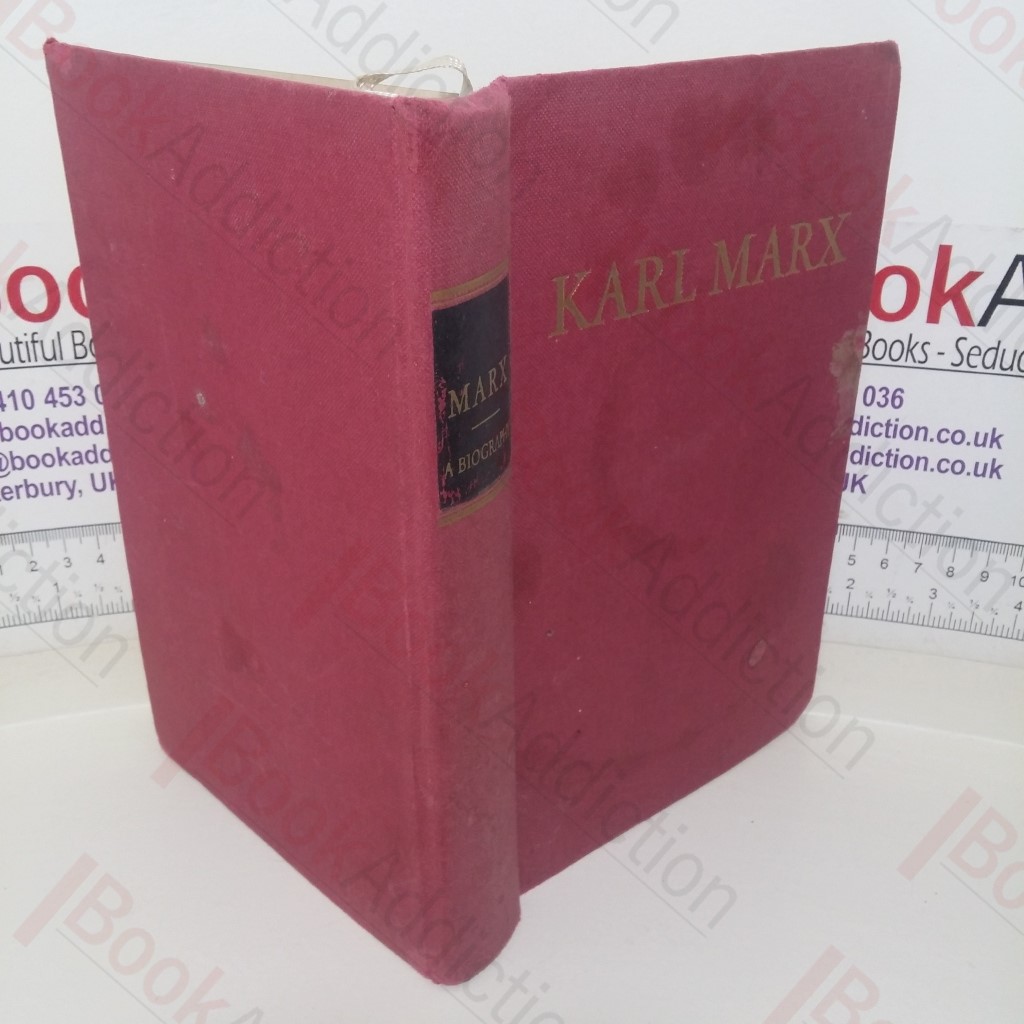 Karl Marx: A Biography