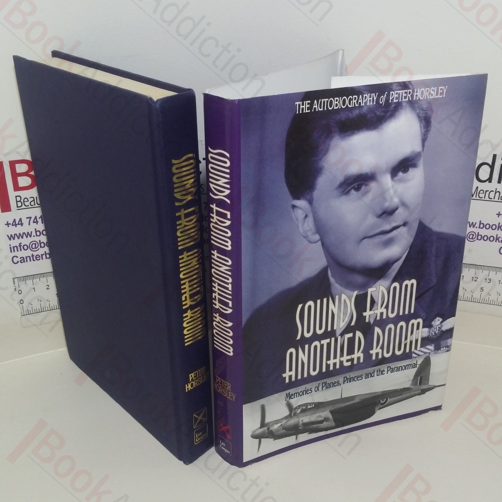 Sounds from Another Room: Memories of Planes, Princes and the Paranormal