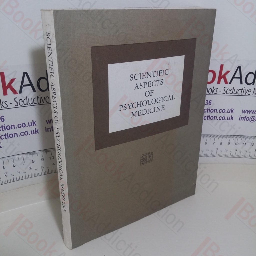 Scientific Aspects of Psychological Medicine