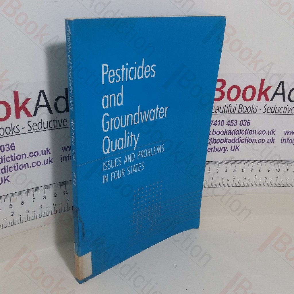 Pesticides and Groundwater Quality: Issues and Problems in Four States