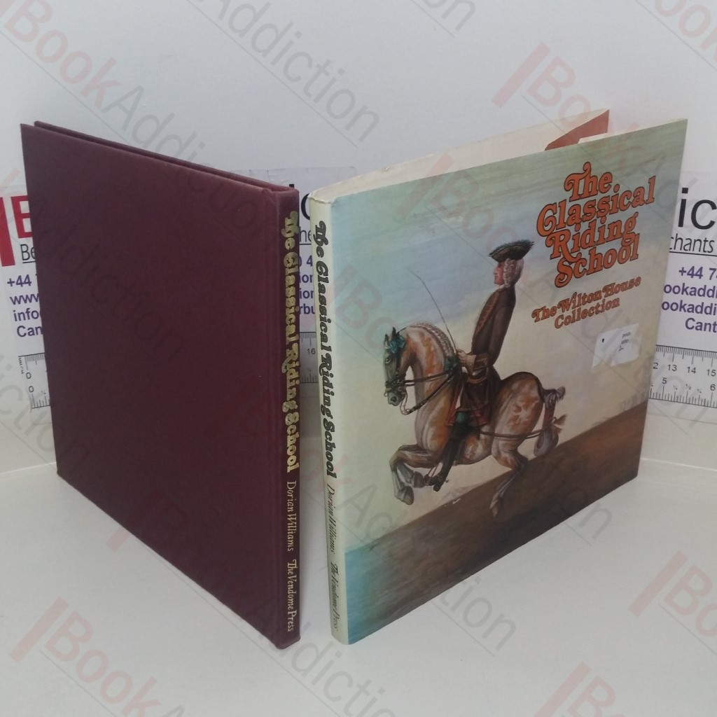 The Classical Riding School: The Wilton House Collection