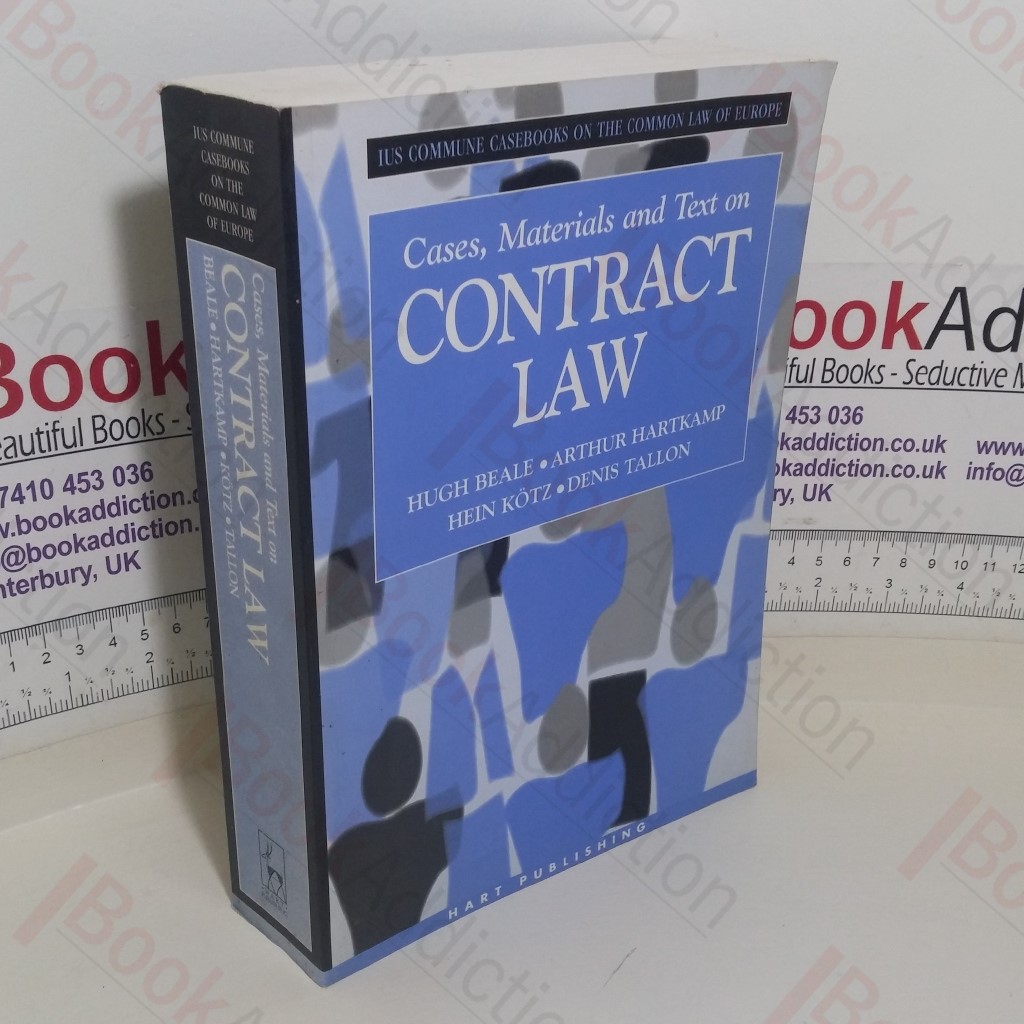 Cases, Materials and Text on Contract Law (IUS Commune Casebooks for the Common Law of Europe)