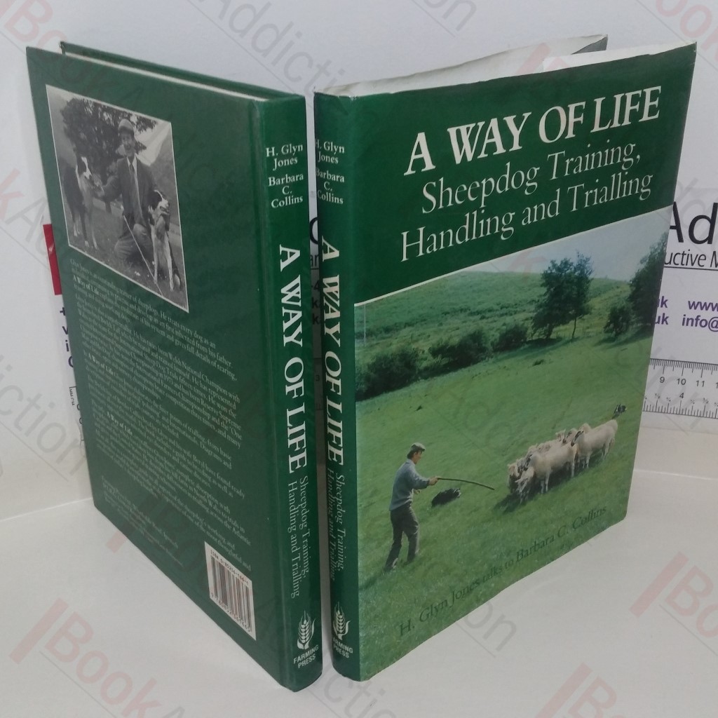 A Way of Life: Sheepdog Training, Handling and Trialling