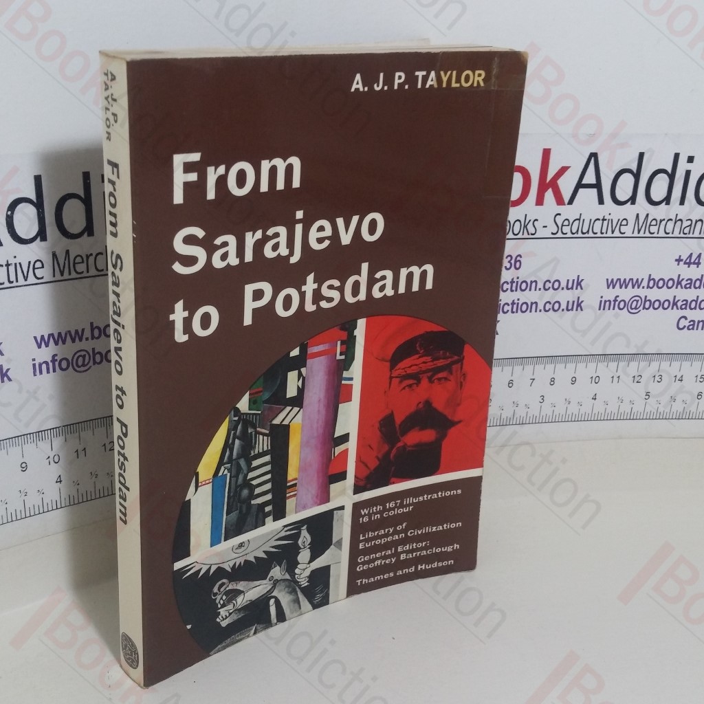 From Sarajevo to Potsdam (Library of European Civilization series)