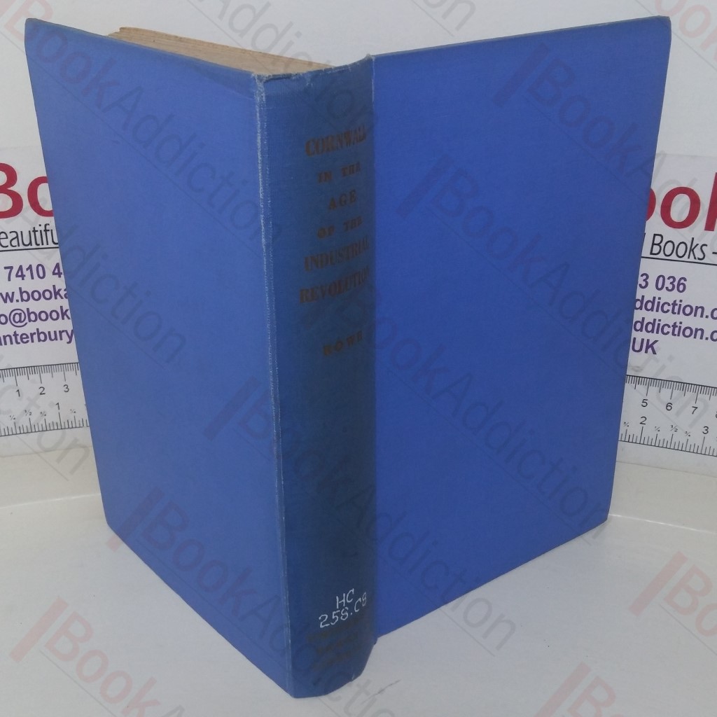 Cornwall in the Age of the Industrial Revolution