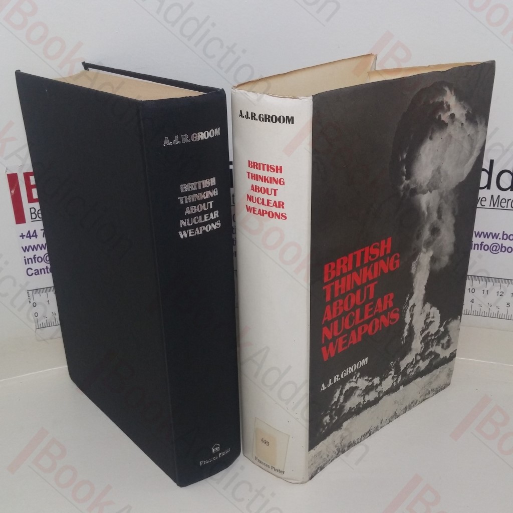 British Thinking About Nuclear Weapons