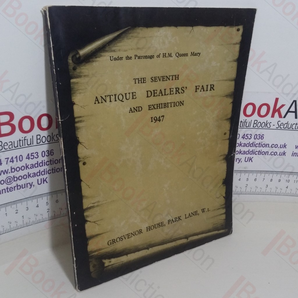 The Seventh Antique Dealers' Fair and Exhibition, 1947 (London, UK, 11 -27 Jun 1947)