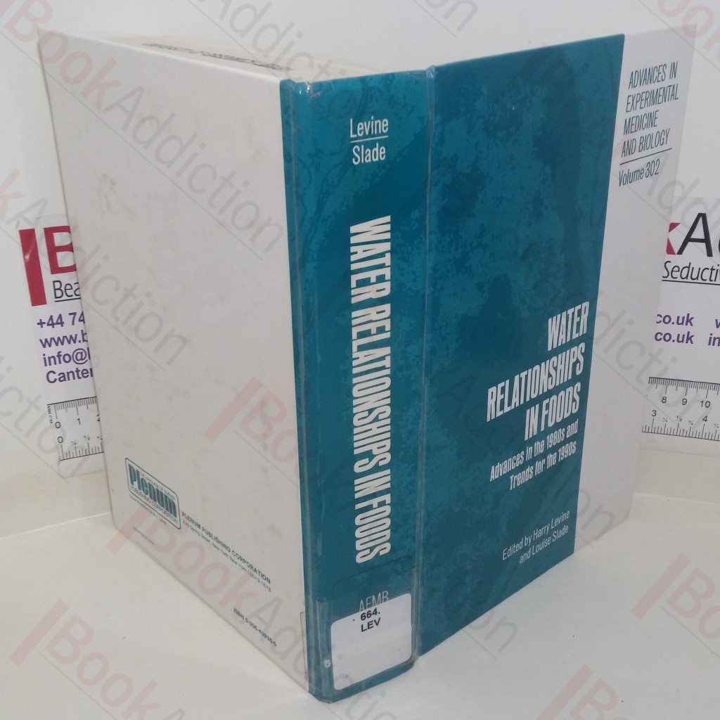 Water Relationships in Foods: Advances in the 1980s and Trends for the 1990s