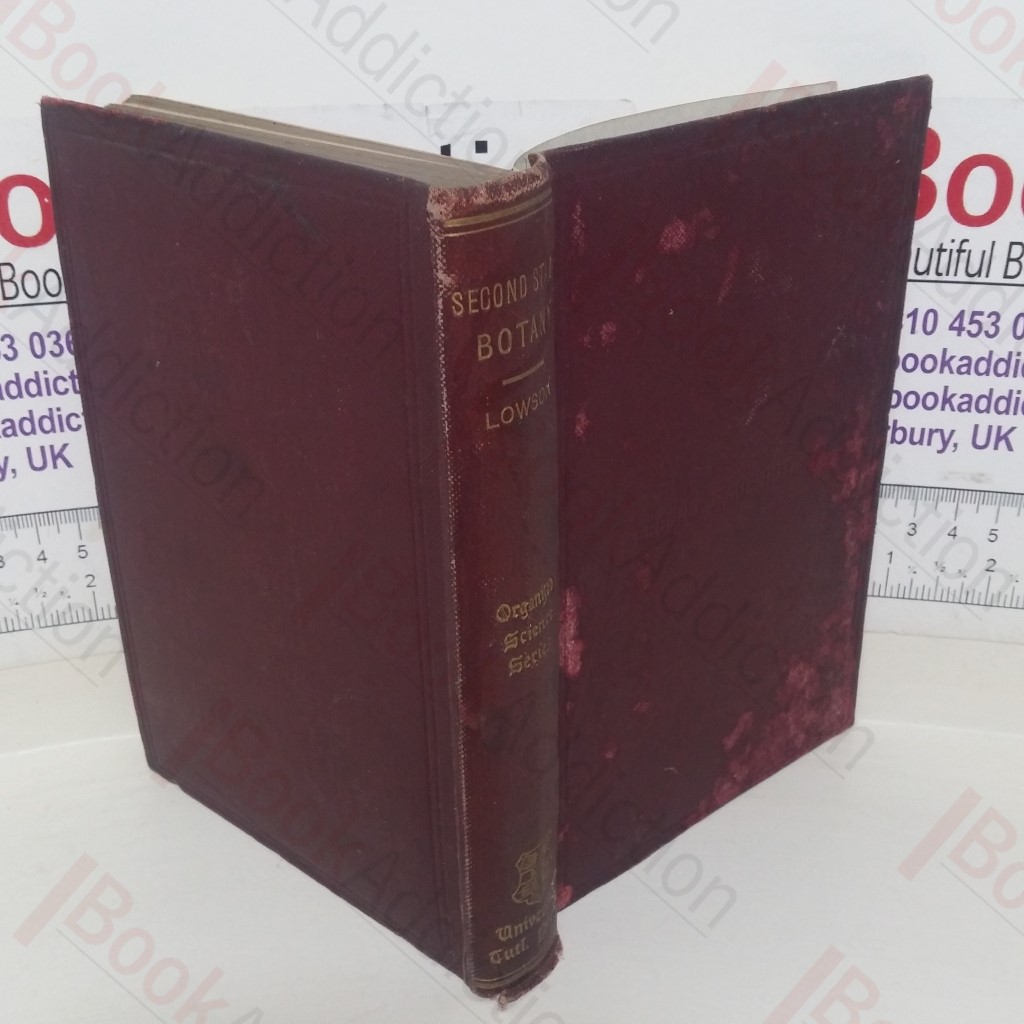 Second Stage Botany (The Organised Science series)