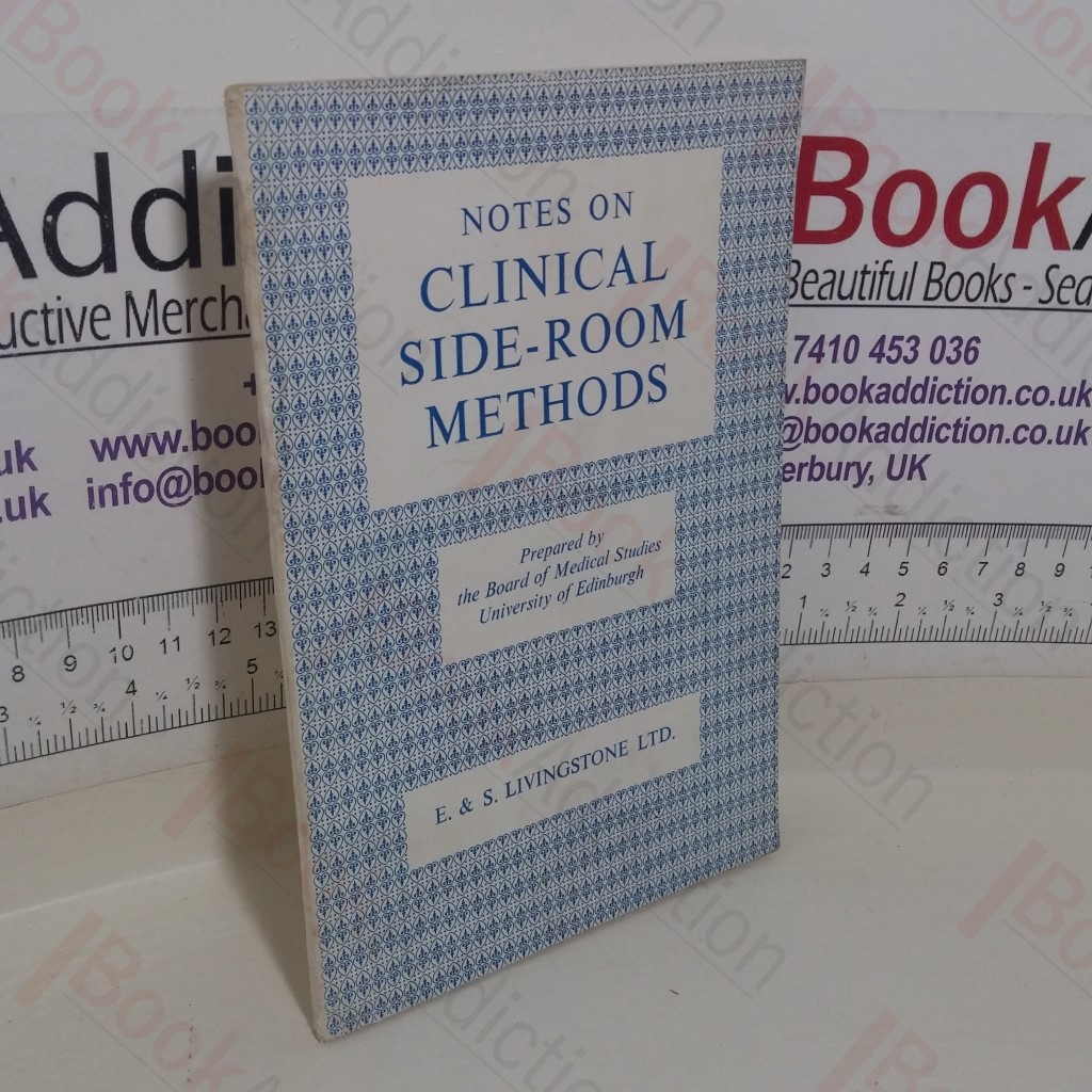 Notes on Clinical Side-Room Methods