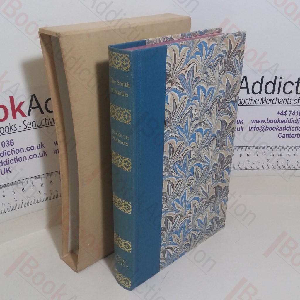 The Smith of Smiths: Being the Life, Wit and Humour of Sydney Smith