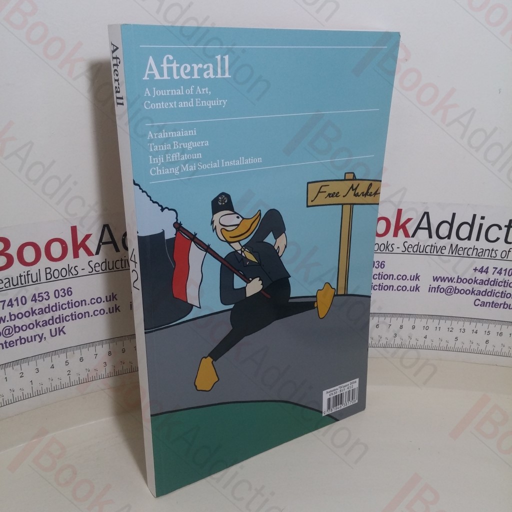 Afterall: A Journal of Art, Context and Enquiry (No. 42, Autumn/Winter 2016)