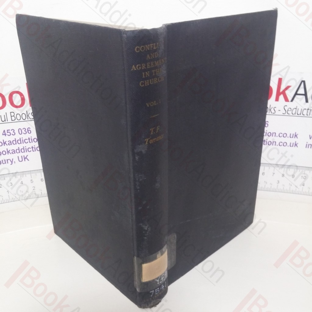 Conflict and Agreement in the Church (Volume one; Order and Disorder)