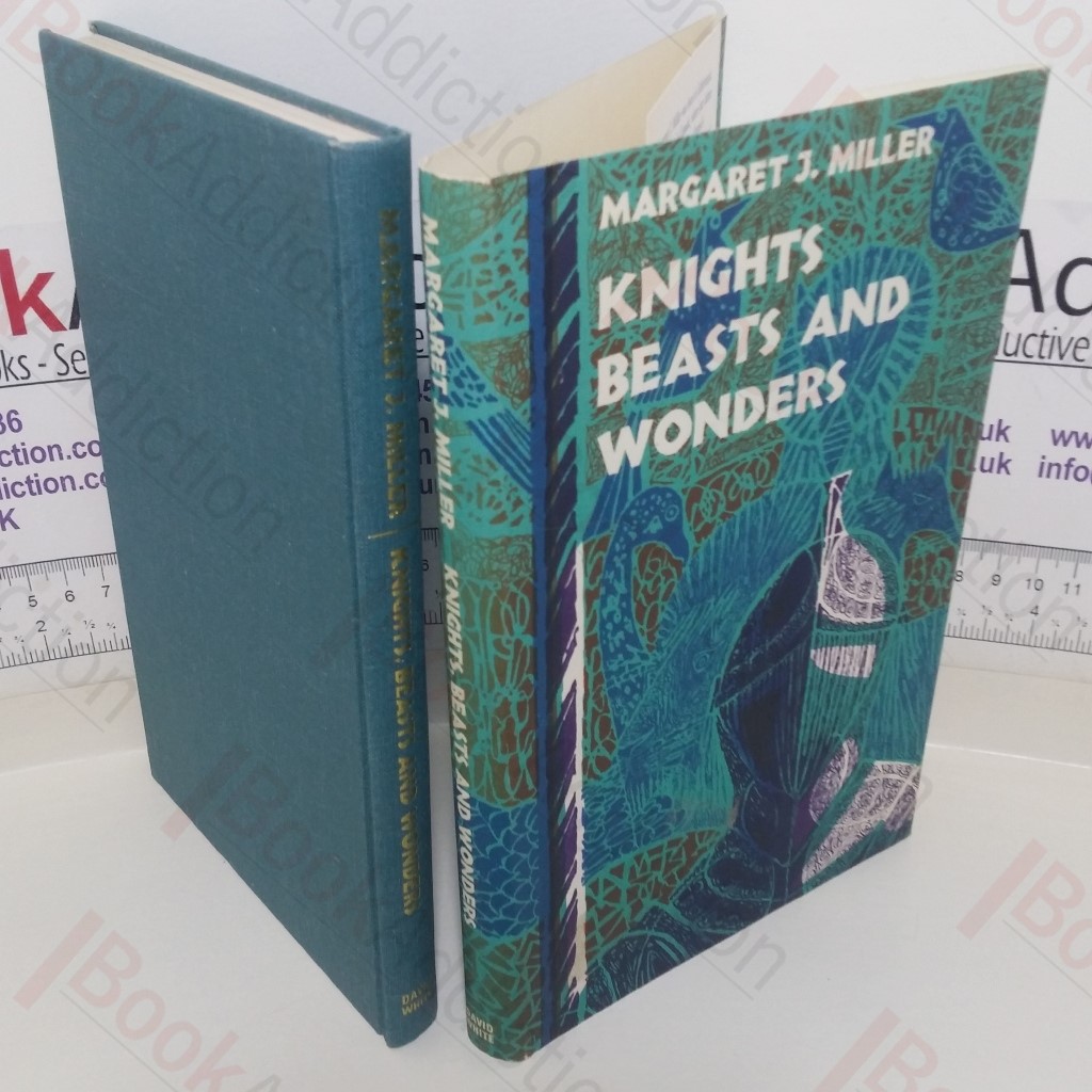 Knights, Beasts and Wonders: Tales and Legends from Medieval Britain