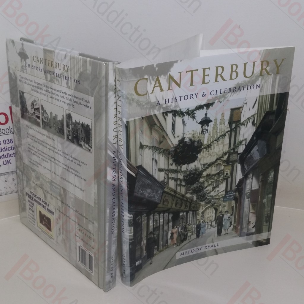 Canterbury: A History and Celebration of the City