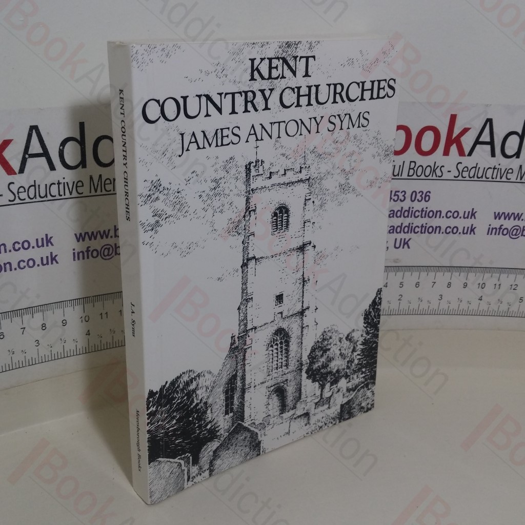 Kent Country Churches: A Personal Exploration