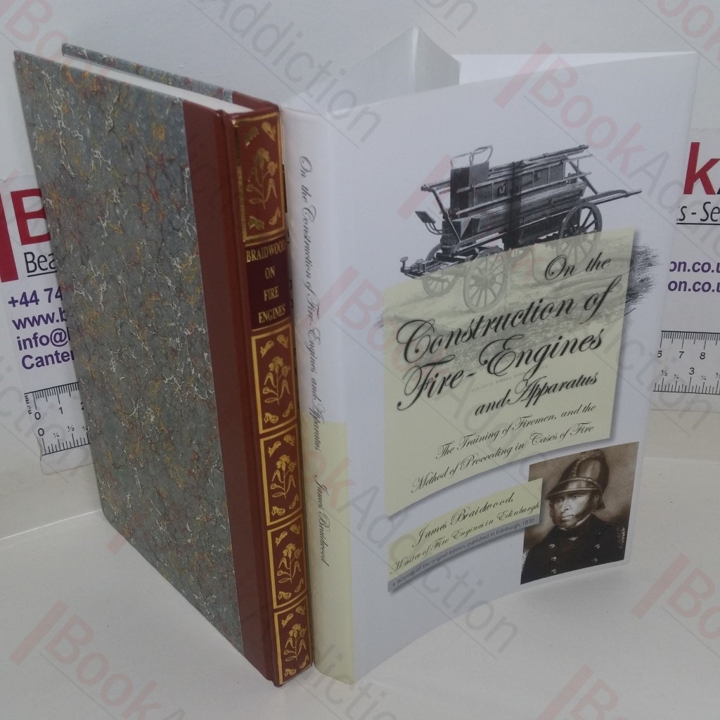 On the Construction of Fire Engines and Apparatus: The Training of Firemen