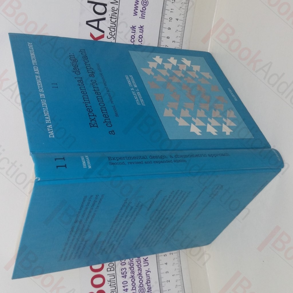 Experimental Design: A Chemometric Approach (Data Handling in Science and Technology, Volume 11)