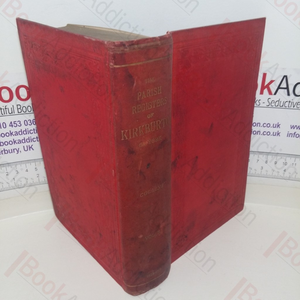 The Parish Registers of Kirkburton, Co. York, Vol II