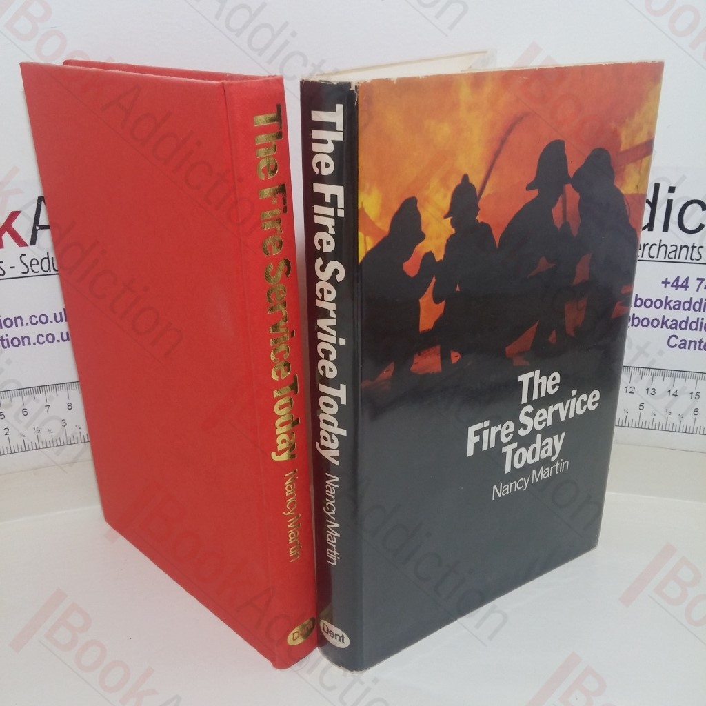 The Fire Service Today