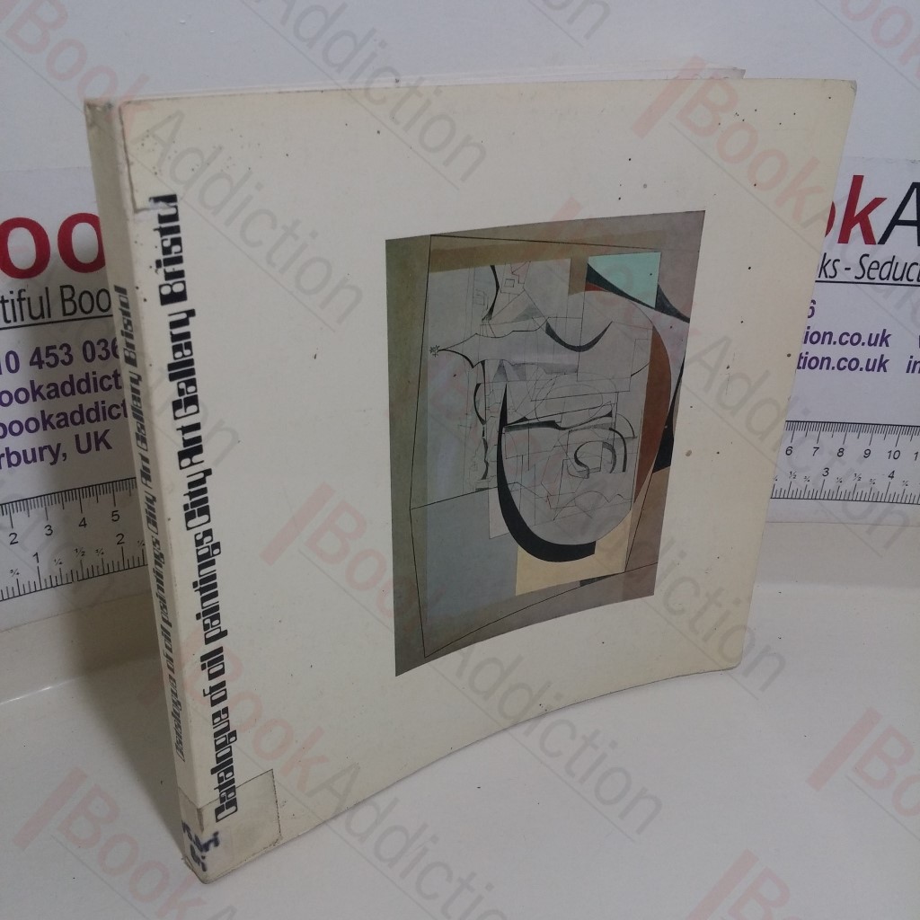 Catalogue of Oil Paintings: City Art Gallery, Bristol, 1970