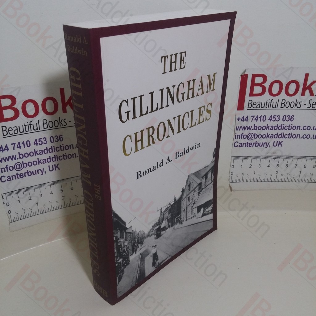 The Gillingham Chronicles