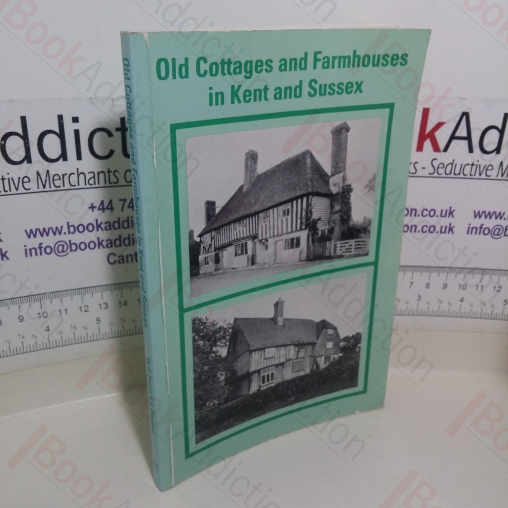 Old Cottages and Farmhouses in Kent and Sussex