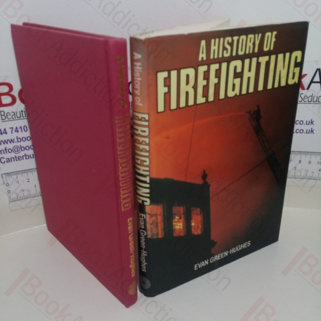 A History of Firefighting