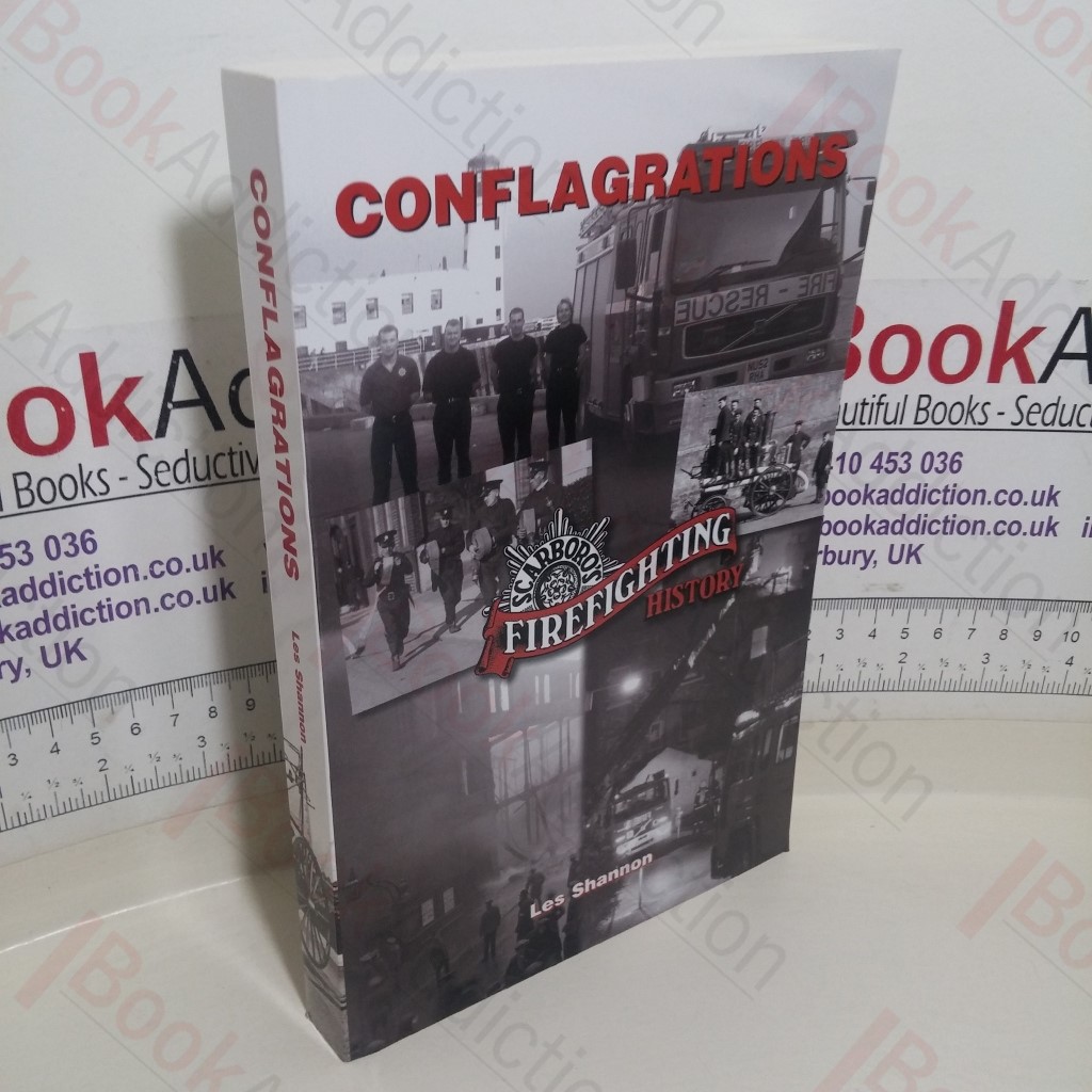 Conflagrations: Scarborough's Firefighting History