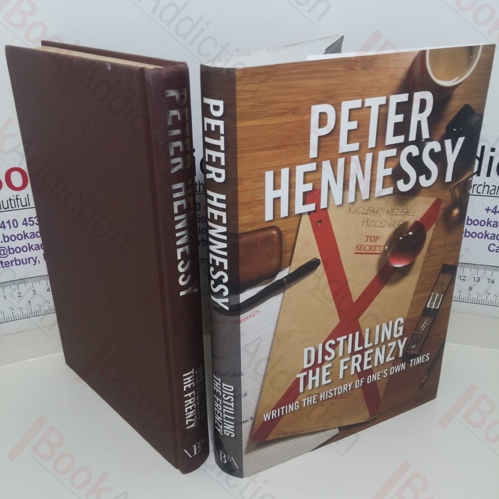 Distilling the Frenzy:  Writing the History of One's Own Times