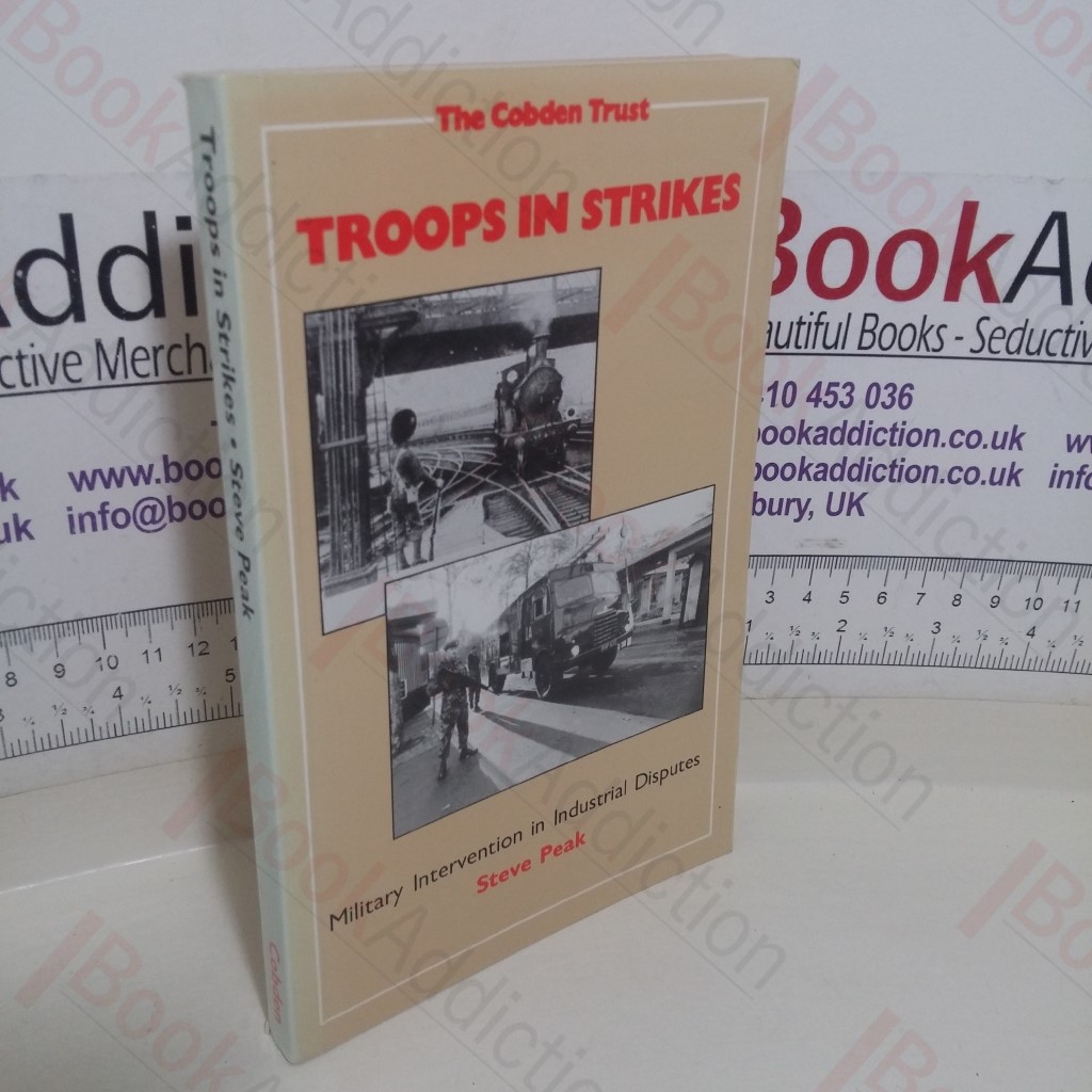 Troops in Strikes: Military Intervention in Industrial Disputes