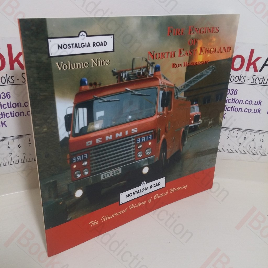 Fire Engines of North East England (Nostalgia Road, Volume 9)