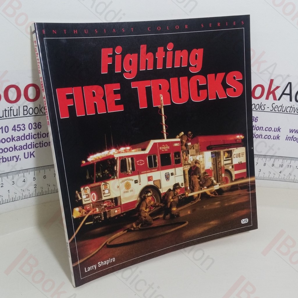 Fighting Fire Trucks (Enthusiast Color series)
