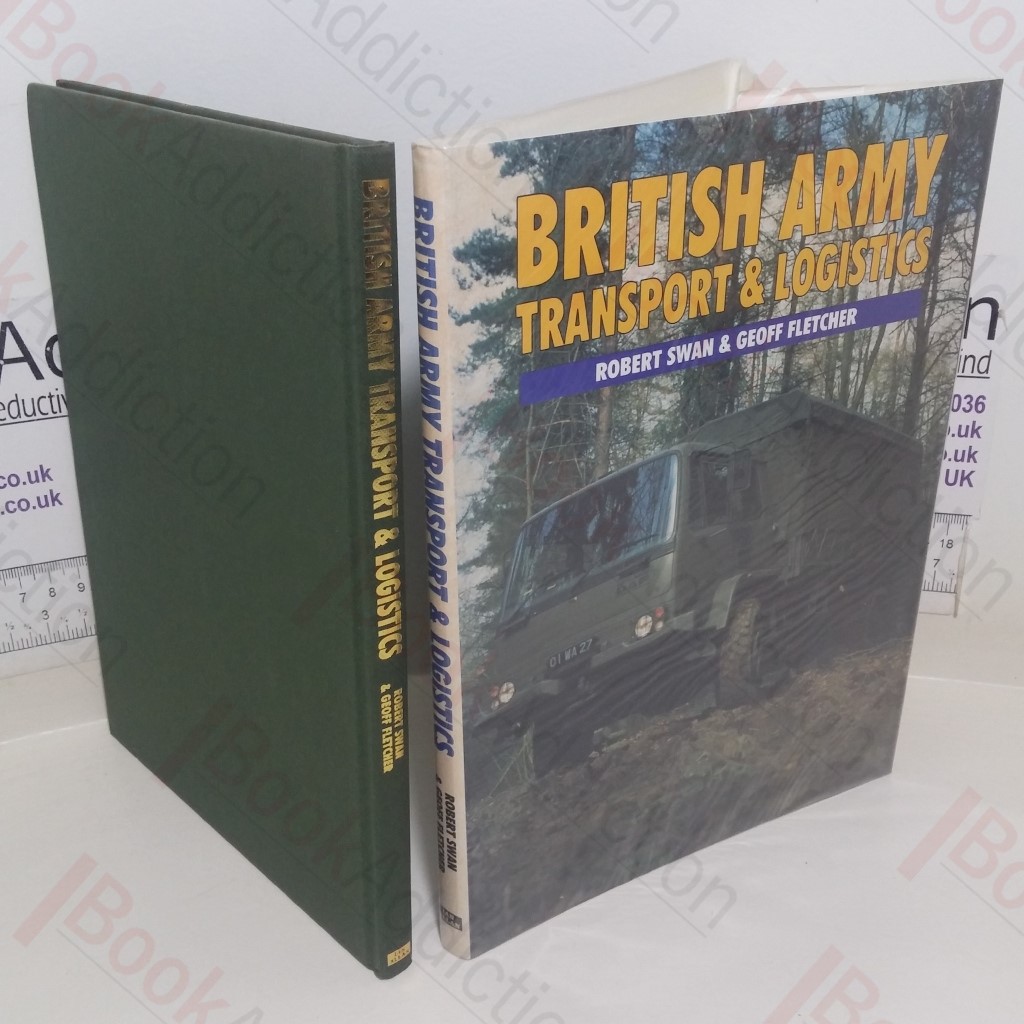 British Army: Transport and Logistics
