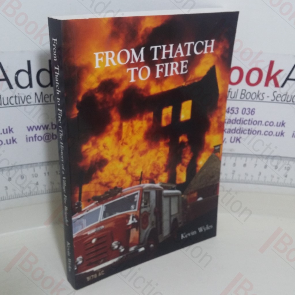 From Thatch to Fire: The History of a Village Fire Brigade