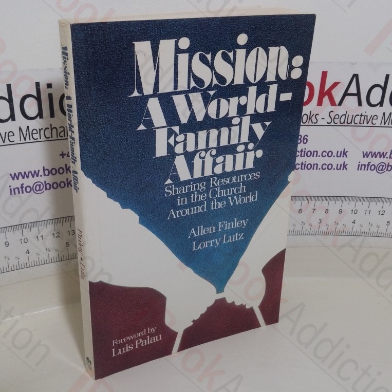 Mission: A World-family Affair - Sharing Resources in the Church Around the World (Double Signed)