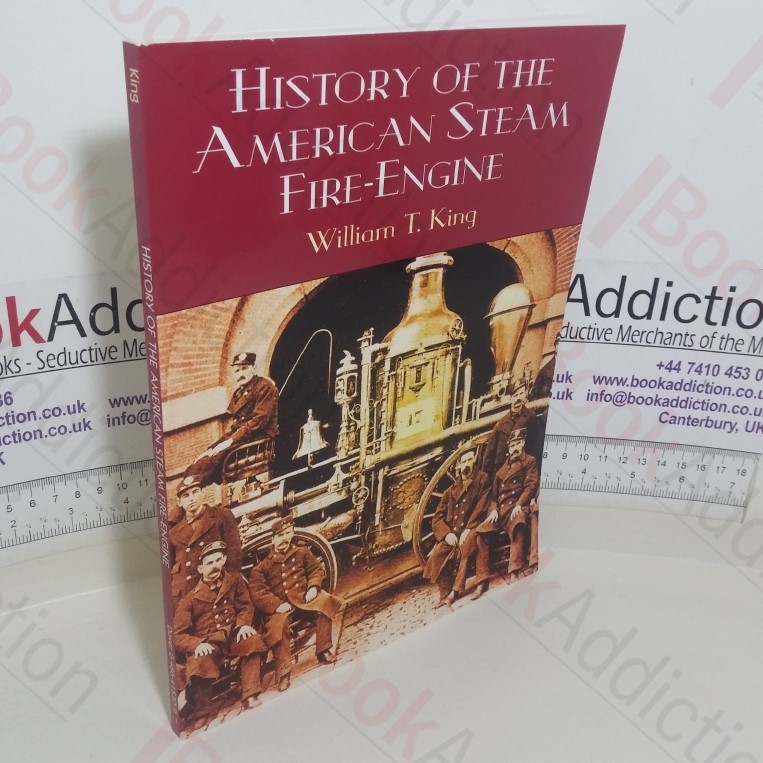 History of the American Steam Fire-Engine (Dover Books on Transportation series)